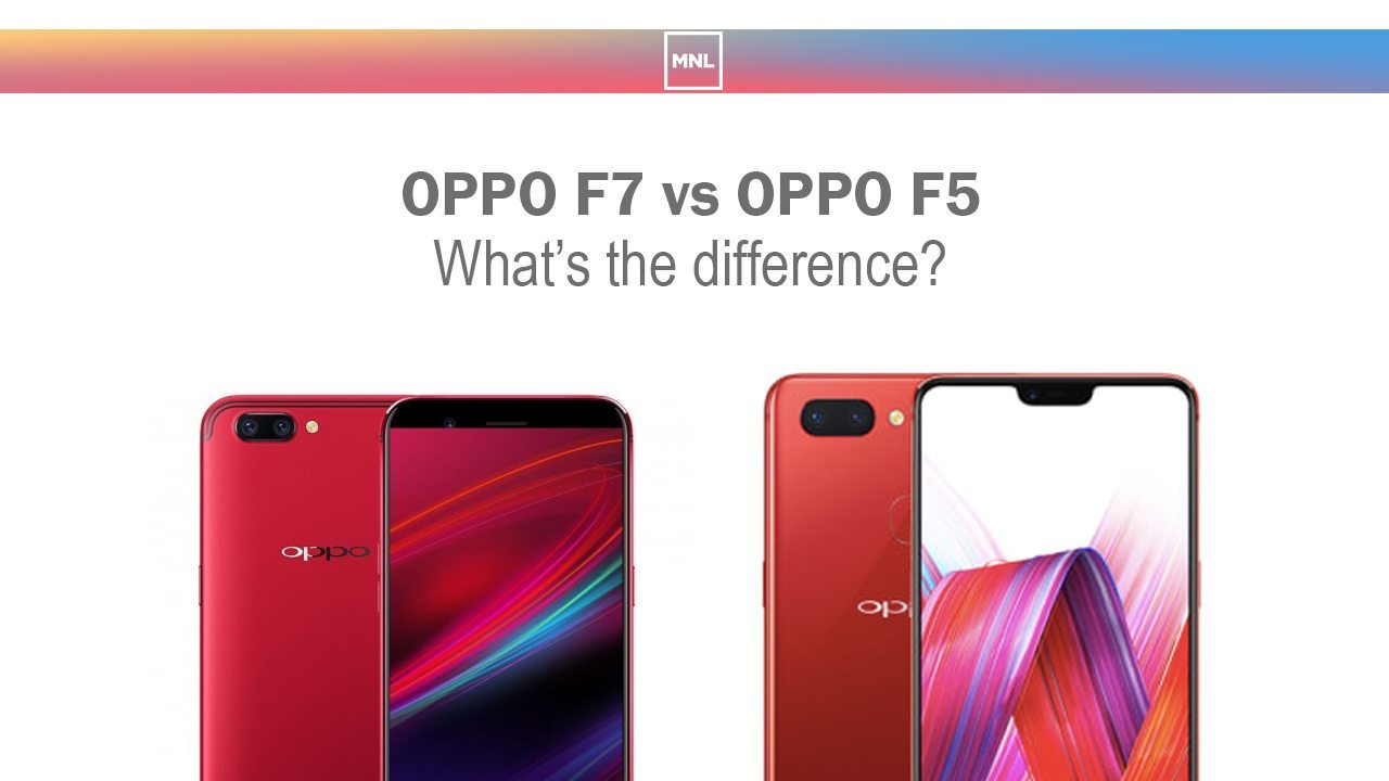 OPPO F7 vs OPPO F5: What's the difference?