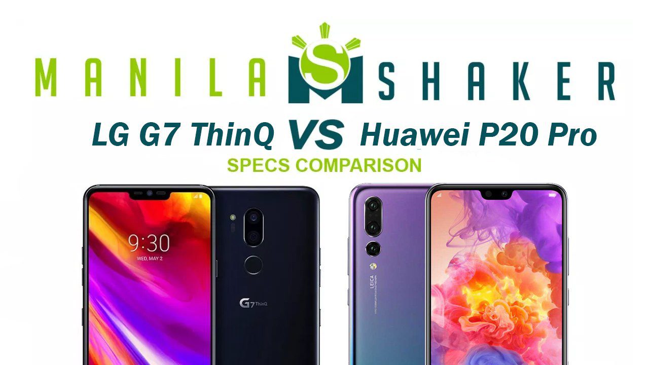 Huawei p20 pro vs lg g7 thinq