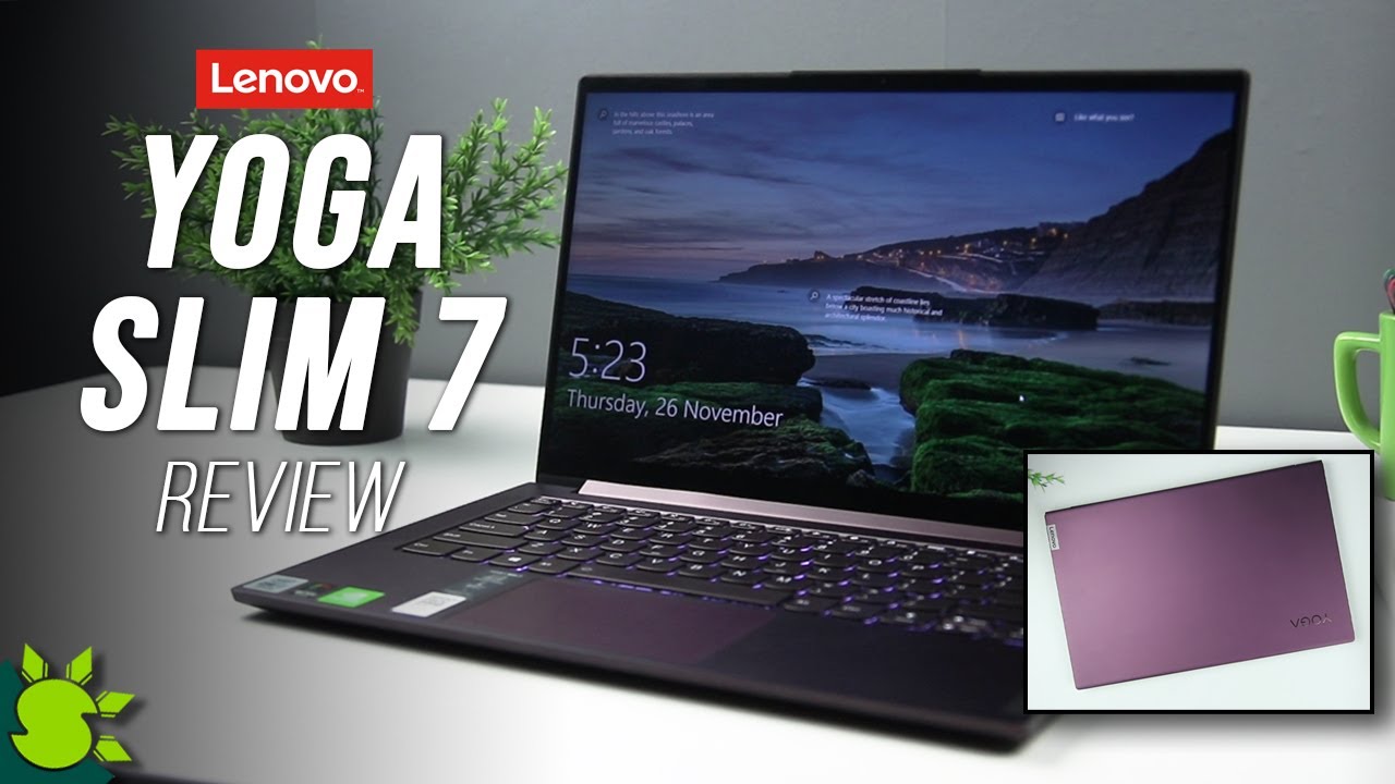 Lenovo Yoga Slim 7 Review - Intel Core i7 10th Gen with Geforce MX350 GPU