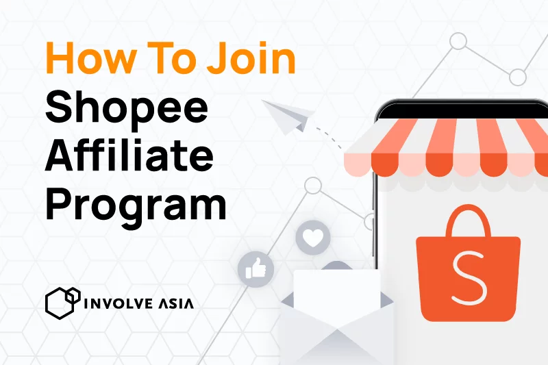Join the Shopee Affiliate Program - Easy Approval with Involve