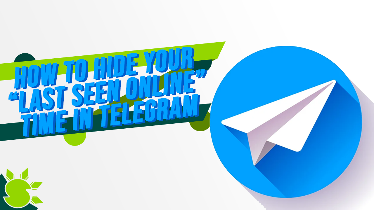 How to Hide Your last Seen Online Time in Telegram