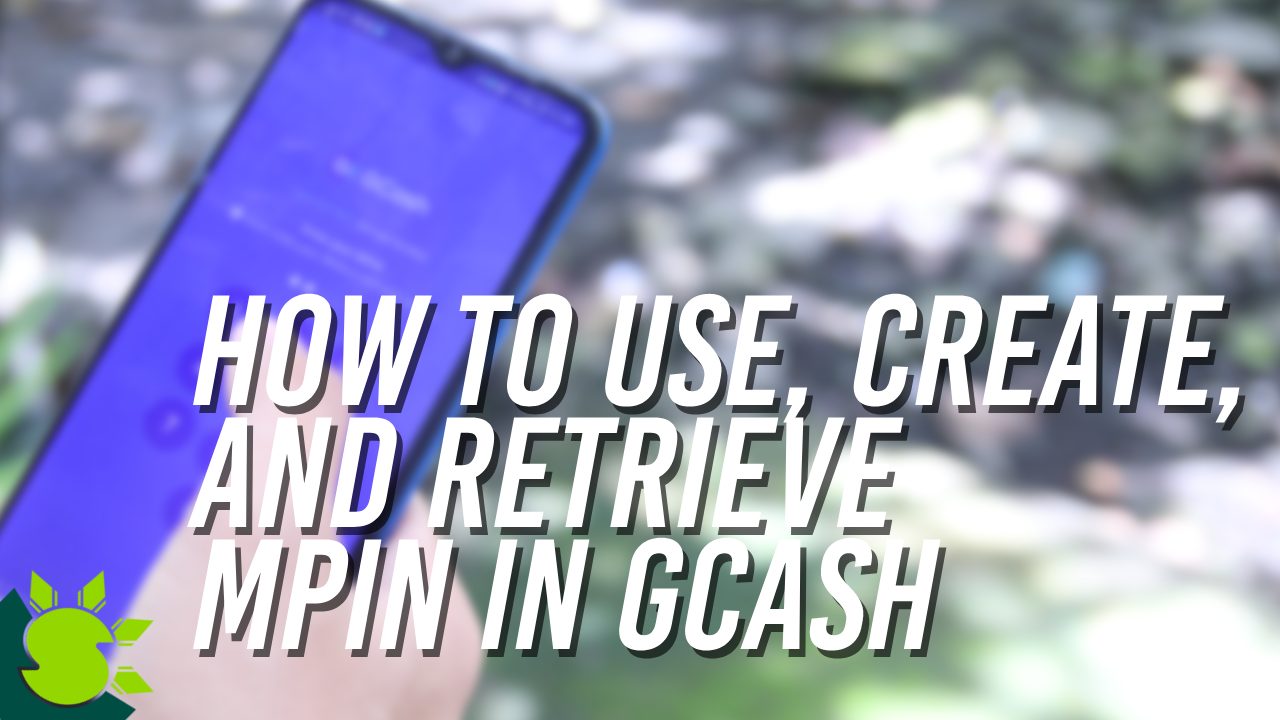 how-to-use-create-and-retrieve-mpin-in-gcash