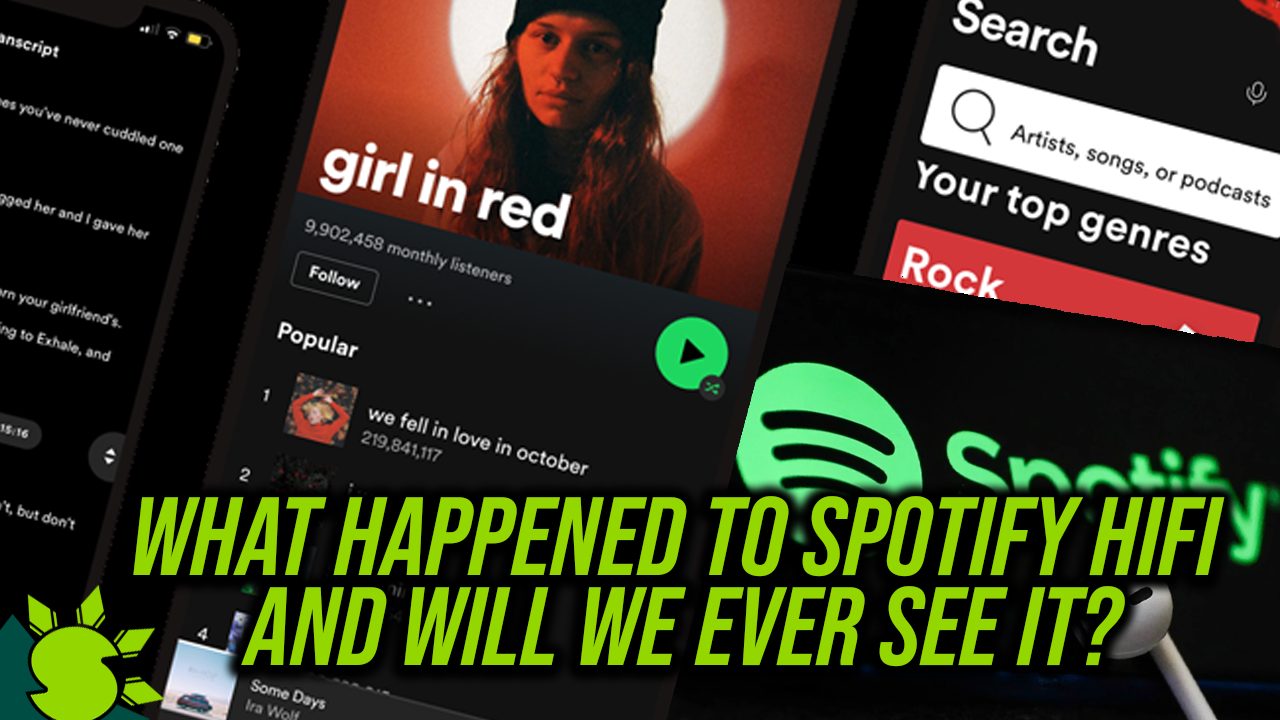 What Happened To Spotify HiFi And Will We Ever See it?