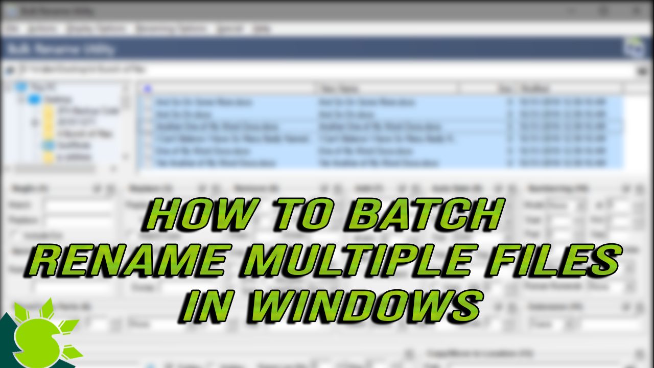 How to Batch Rename Multiple Files in Windows