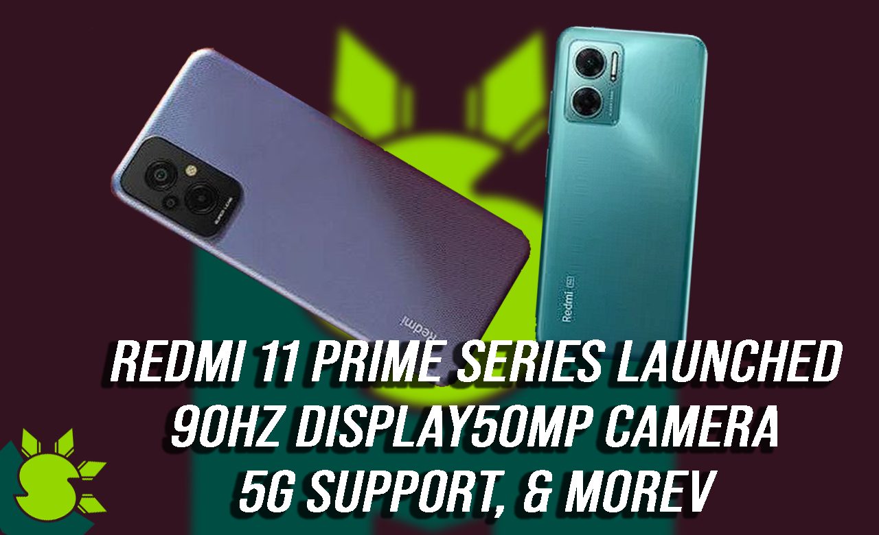 Redmi 11 Prime Series Launched