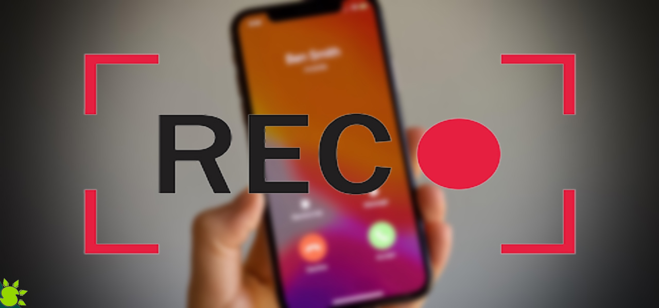 How To Record Phone Calls on iPhone