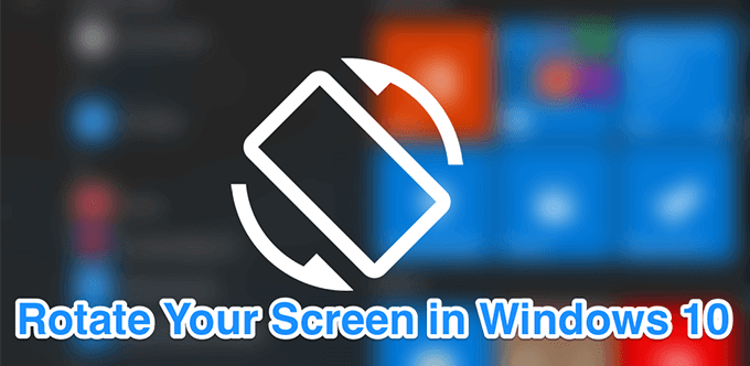 How to Rotate your Screen Orientation on Windows 11