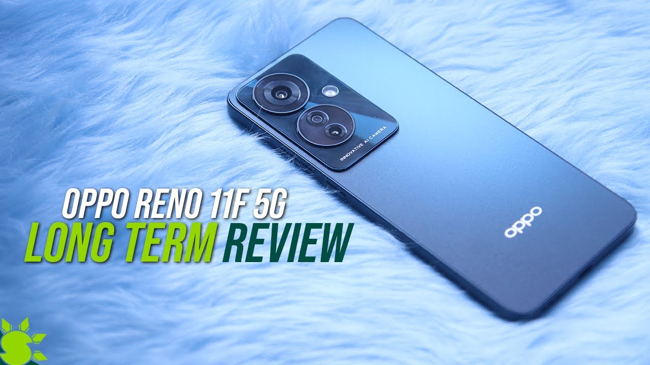 Oppo Reno 11F 5G Review
